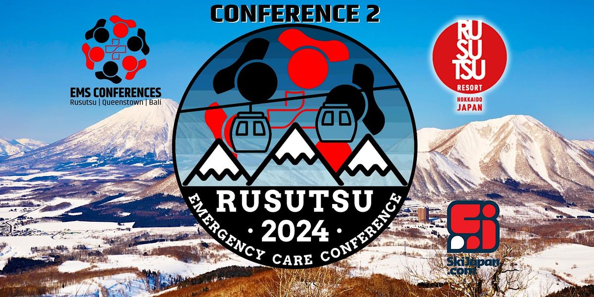 Rusutsu Emergency Care Conference 2024 (Conference 2)