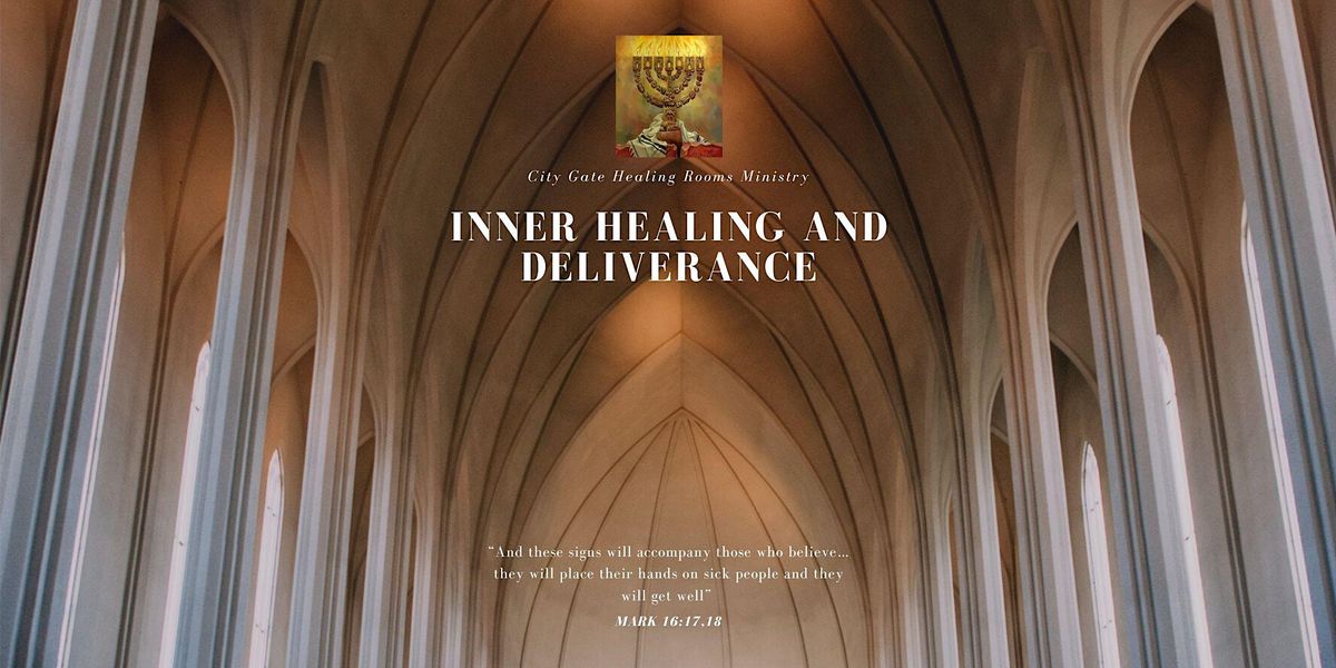 City Gate Healing Ministry Inner Healing and Deliverance