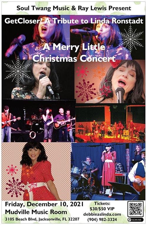 Get Closer! A Tribute to Linda Ronstadt-A Merry Little Christmas Concert