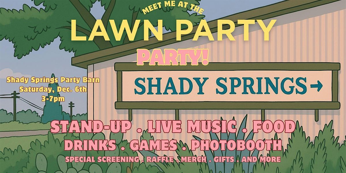 The Lawn Party -  A Comedy Celebration