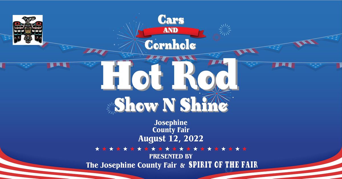 Hot Rod Show N Shine โ Josephine County Fair | Josephine County Hot Rod Show N Shine โ Josephine County Fair | Josephine County