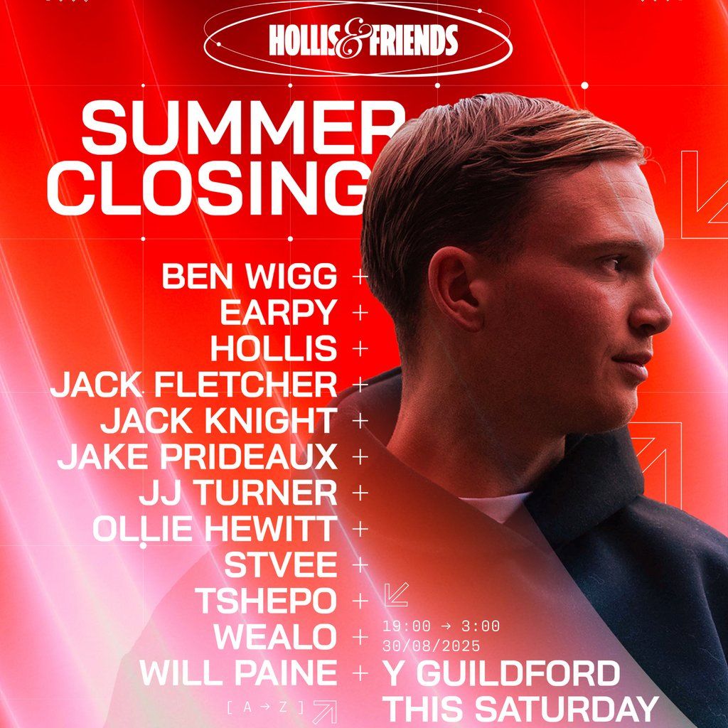 Hollis & Friends Summer Closing