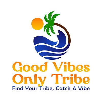 Good Vibes Only Tribe SFL