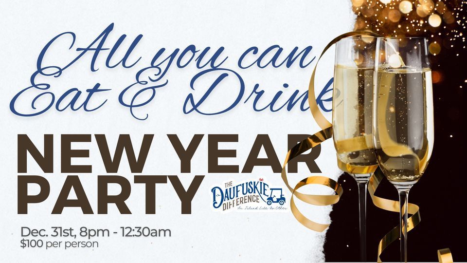 All You Can Eat & Drink New Year Party! The Daufuskie Difference