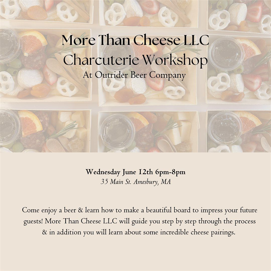 More Than Cheese LLC Charcuterie Outrider Beer Company