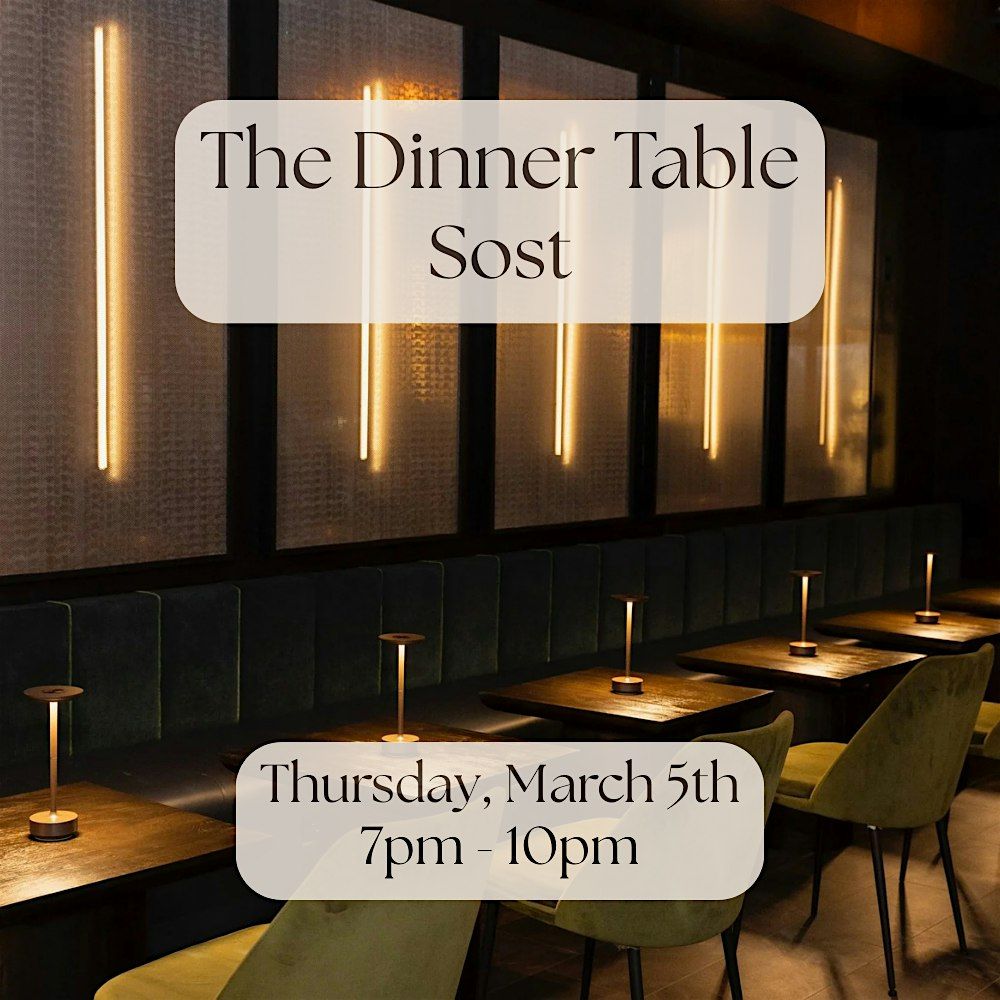 The Dinner Table at Sost (DC)