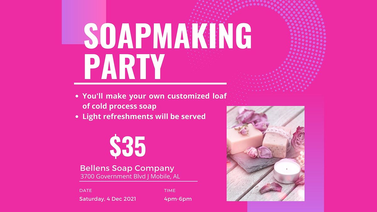 Soapmaking Party
