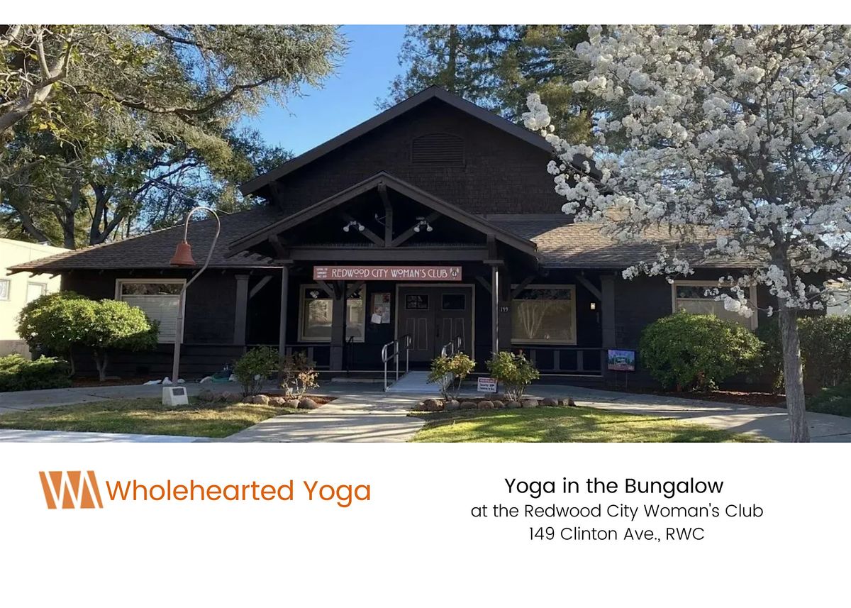 Morning Yoga in the Bungalow - Redwood City