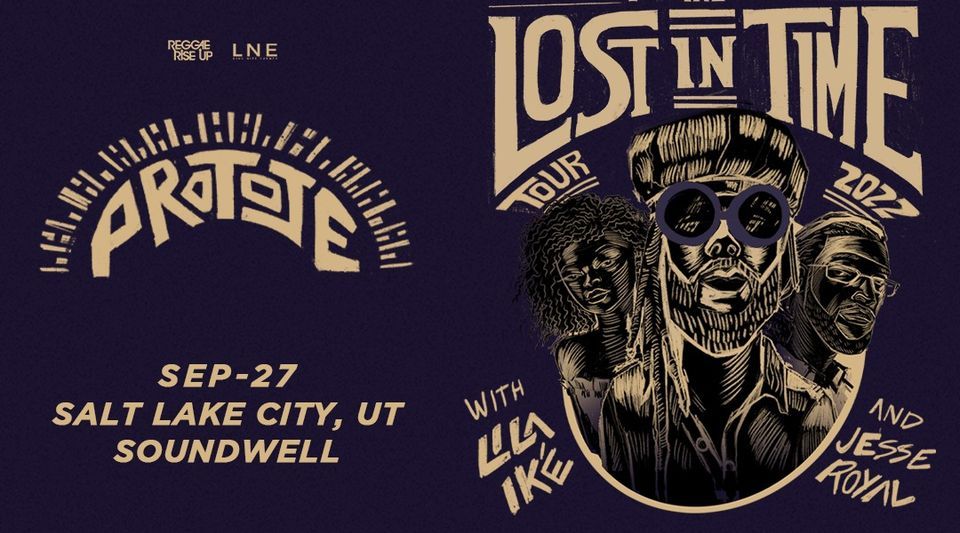 Protoje Lost in Time Tour at Soundwell Soundwell SLC, Salt Lake