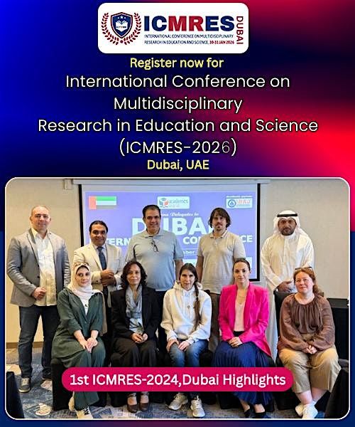 International Conference on Multidisciplinary Research in Education and Sci