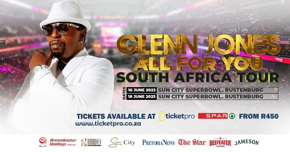 Glenn Jones-All For You South Africa Tour