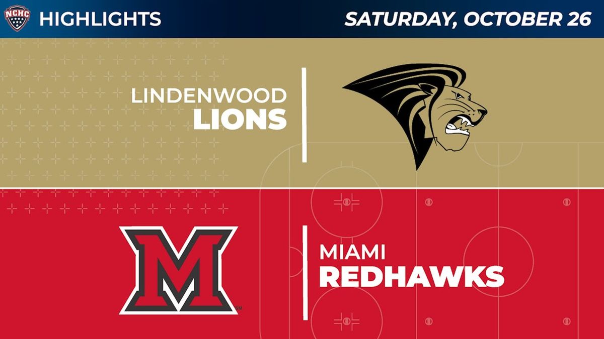 Miami (OH) RedHawks at Lindenwood Lions Mens Hockey