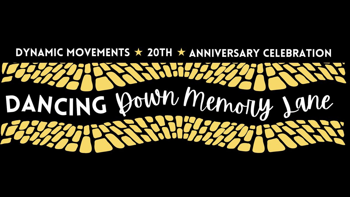 Dancing Down Memory Lane 20th Anniversary Celebration -Act 1 | Online ...