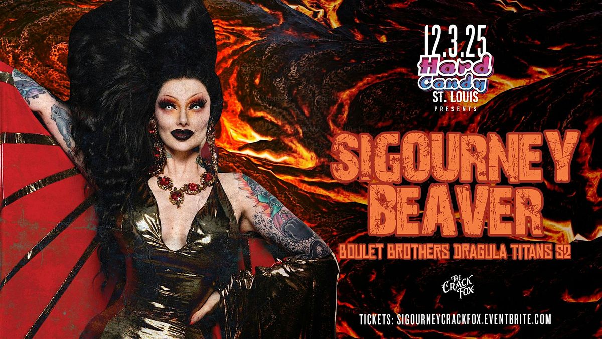 Hard Candy St Louis with Sigourney Beaver