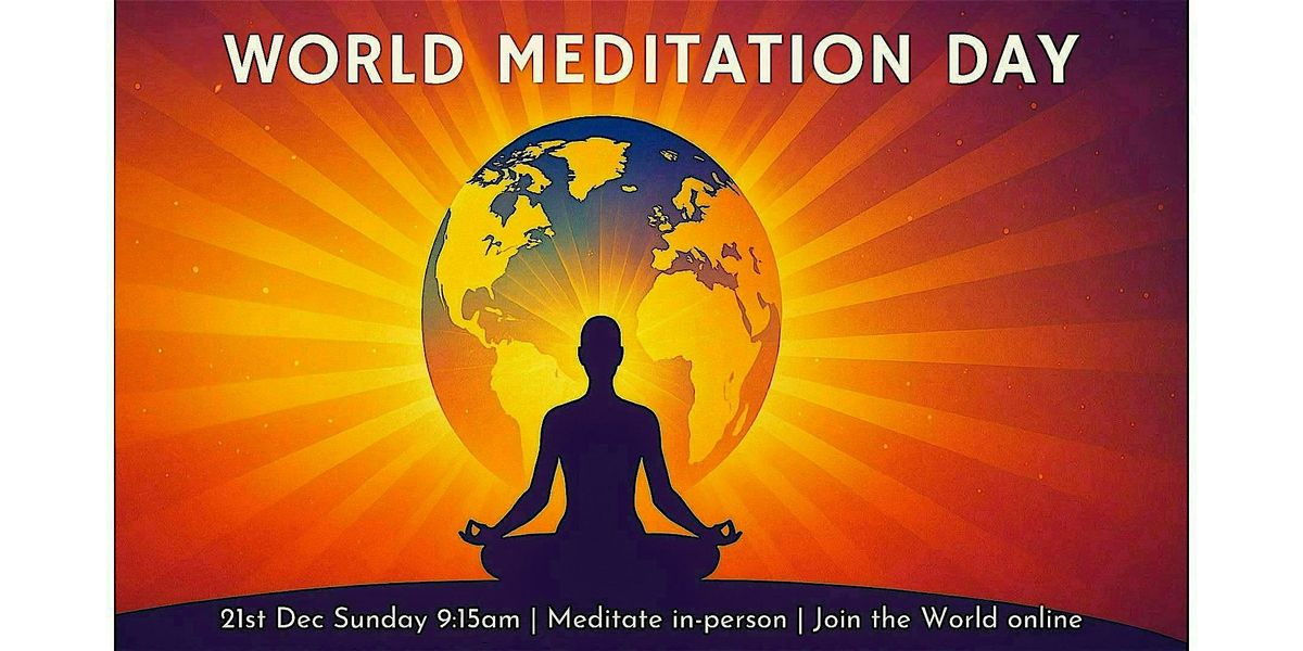 World Meditation Day at the Richmond Center \u2013 Meditate with the World