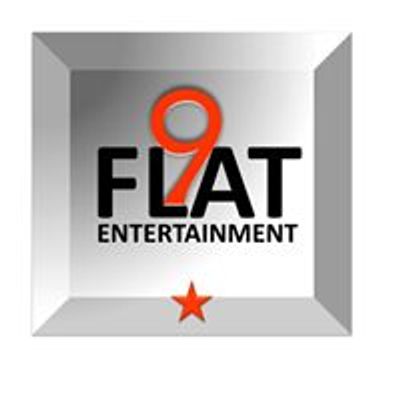 Flat 9 Entertainment