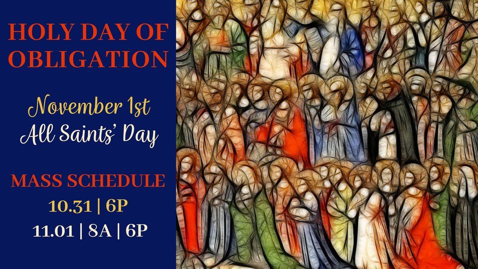 All Saints Day Holy Day of Obligation St. Anne Catholic Church of