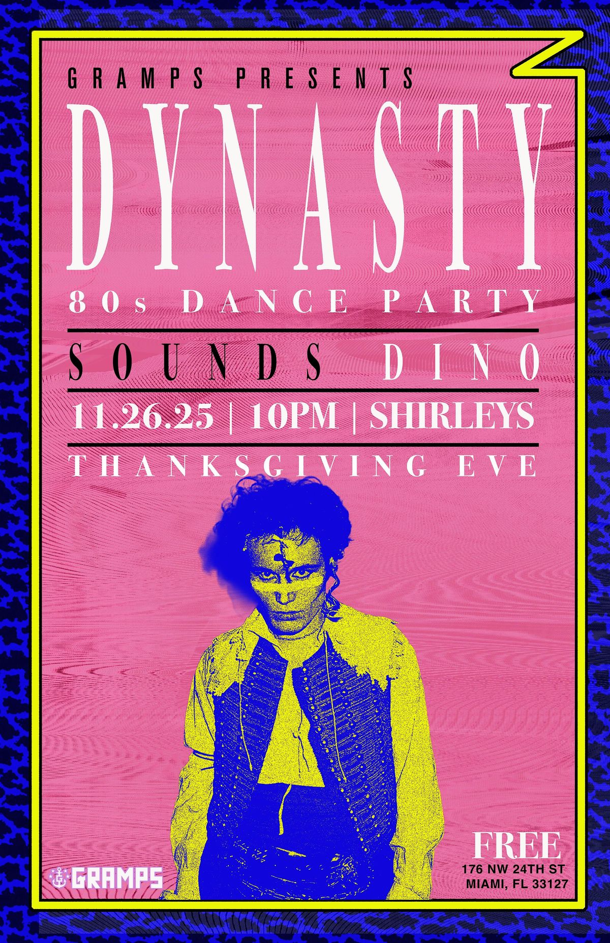 DYNASTY: AN 80\u2019S THANKSGIVING EVE DANCE PARTY