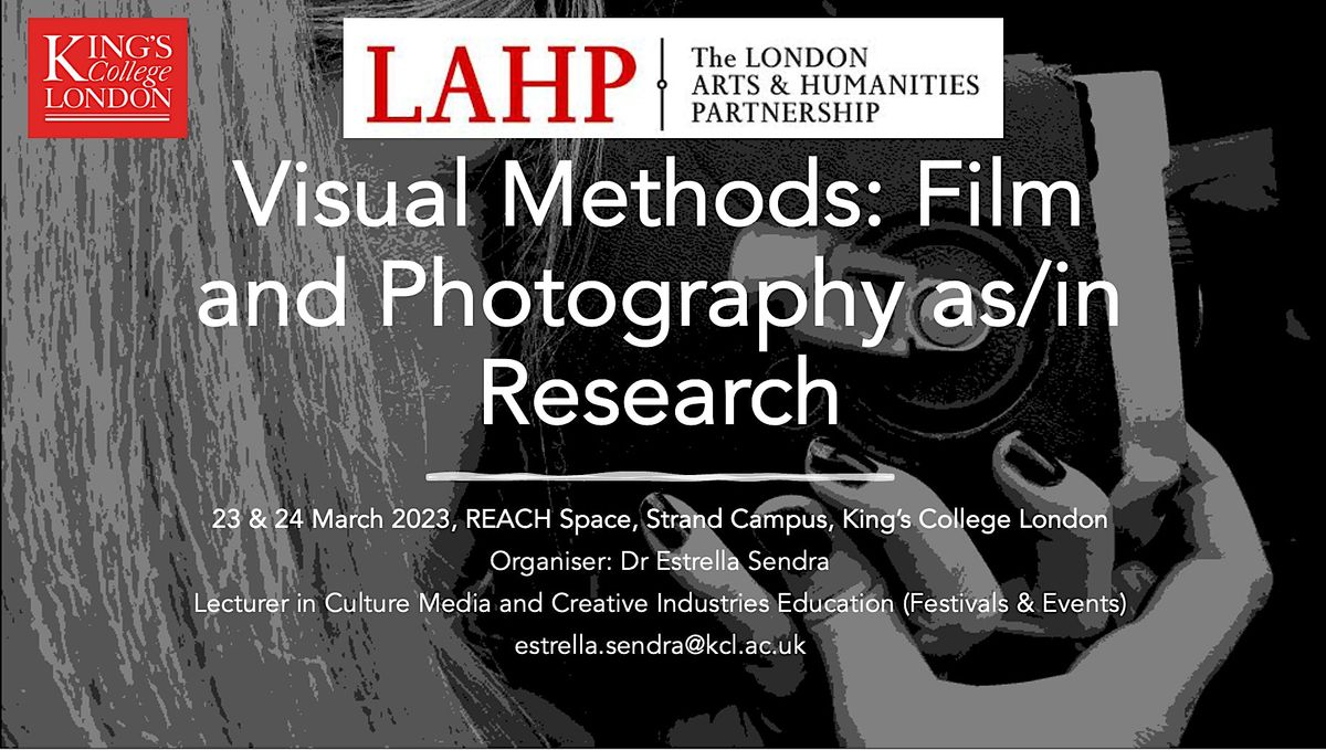 Visual Methods: Film and Photography as/in Research | REACH SPACE ...