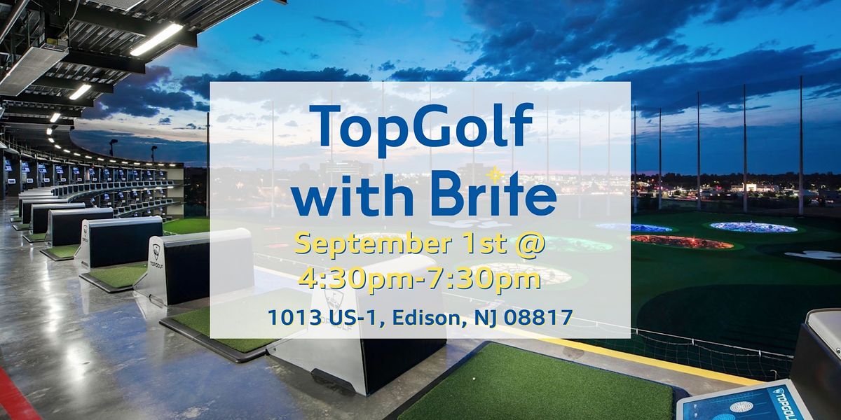 September TopGolf with Brite Topgolf, Edison, NJ September 1, 2022