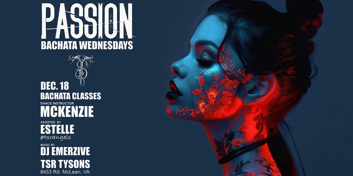 PASSION BACHATA WEDNESDAYS