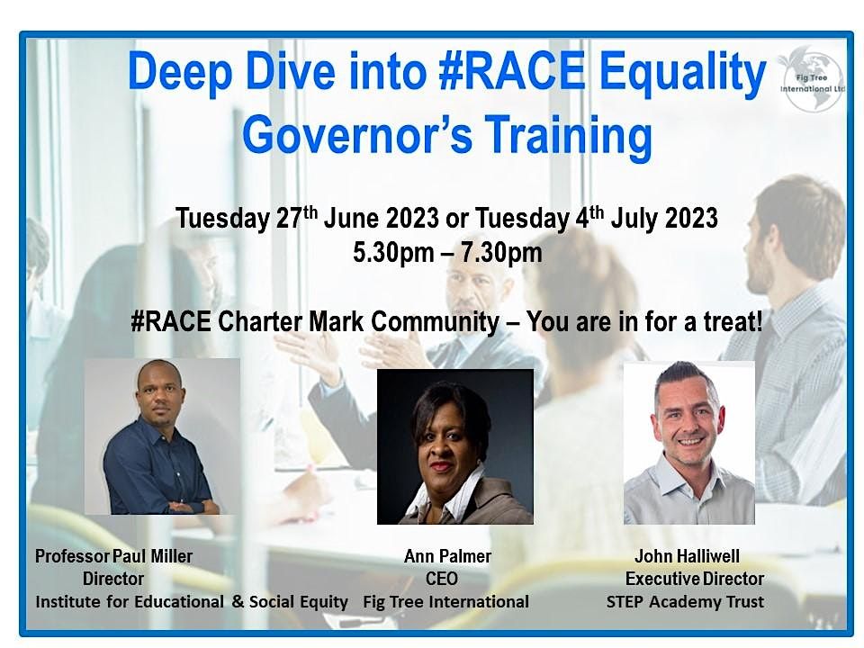 Governor Training Deep Dive into #RACE Equality Governors Training at Online on 27th June ...