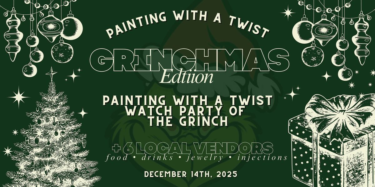 The Bestie Experience: Grinchmas Paint Party!