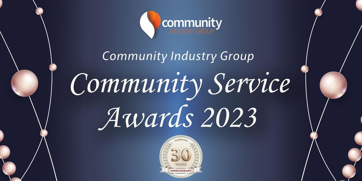 Community Industry Group 2023 Community Service Awards  Gala Dinner