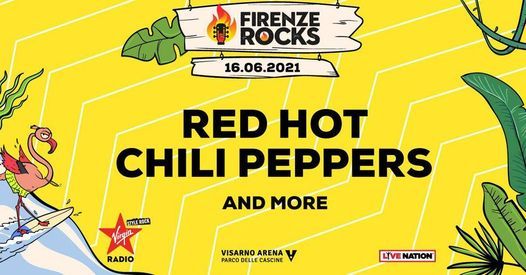 Red Hot Chili Peppers Firenze Rocks 21 Visarno Arena Florence To June 16 21