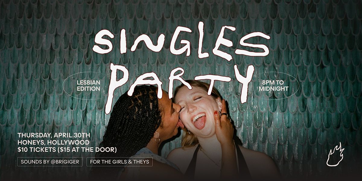 Friend or Flame Lesbian Singles Party | Honey's | Hollywood