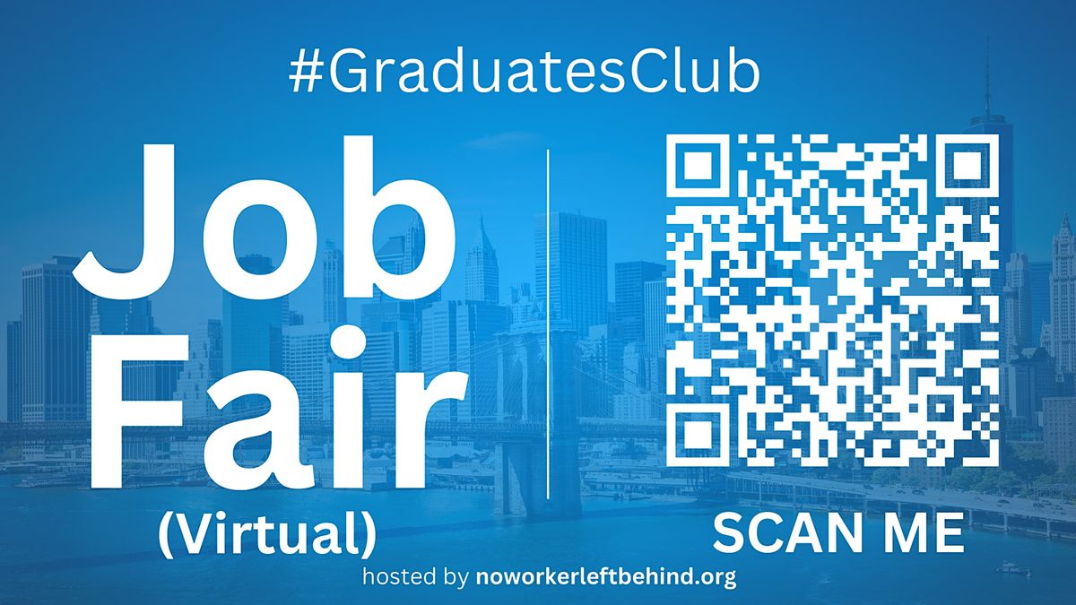 #GraduatesClub Virtual Job Fair \/ Career Expo Event #NewYork #NYC