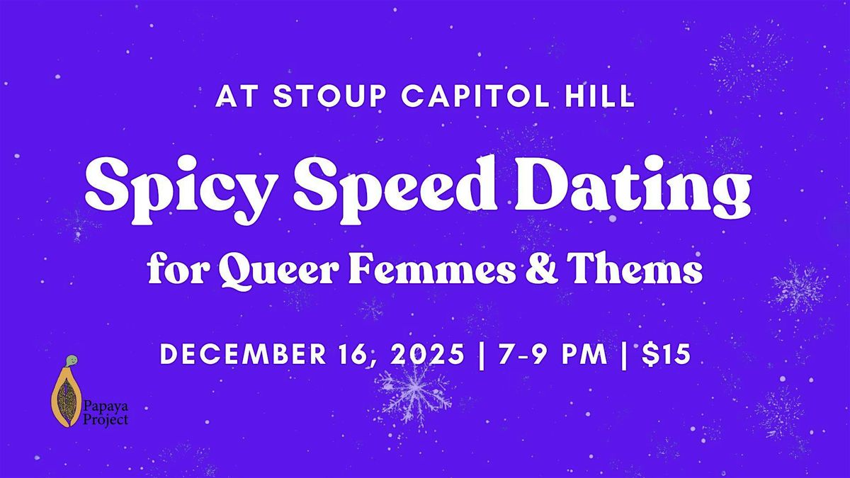 Spicy Speed Dating for Queer Femmes & Thems