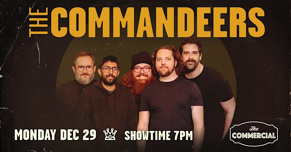 THE COMMANDEERS at The Commercial - Blues On Whyte, Edmonton on 29th ...