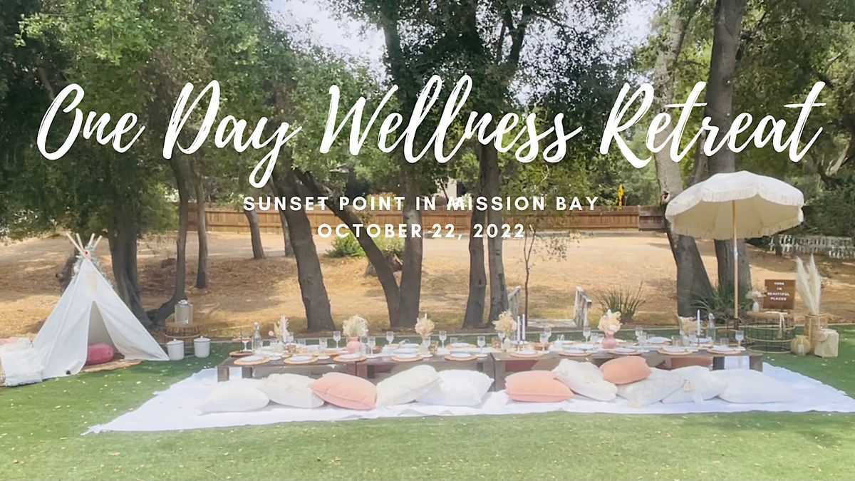 One Day Wellness Retreat Sunset Point in Mission Bay, San Diego, CA