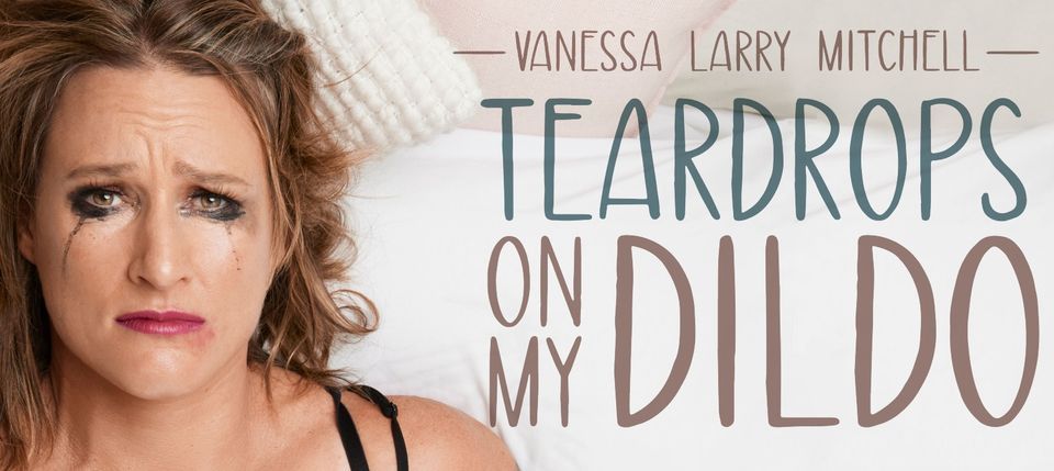 Teardrops on My Dildo - BNE CBD, Drop Bear Comedy Club