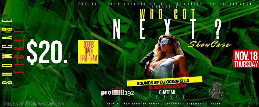 Whos Got Next The Chateau Bar Lounge Nightclub In Orlando Kissimmee Fl November 18 To November 19 Whos Got Next The Chateau Bar Lounge Nightclub In Orlando Kissimmee Fl November 18 To November 19
