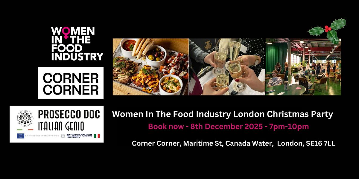 Women In The Food Industry Christmas Party London 2025