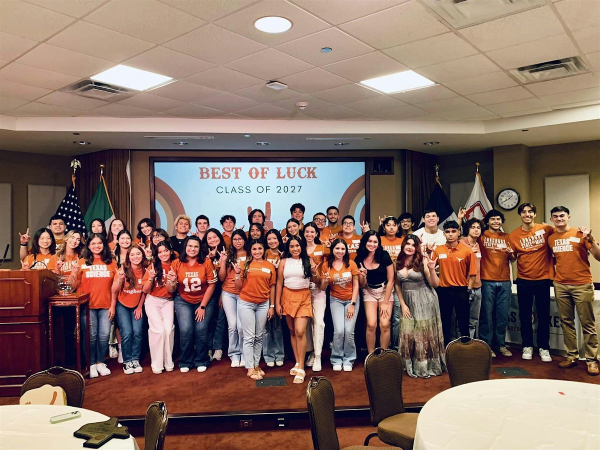 UT Class of 2028 Student SendOff Laredo Chapter University of