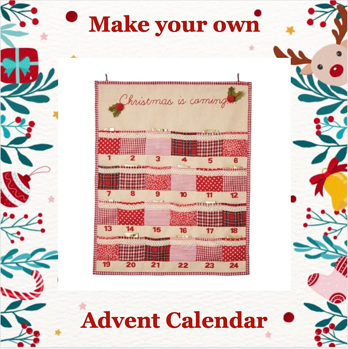 Sew your own Advent Calendar Roots Larder, Stafford, EN November 13