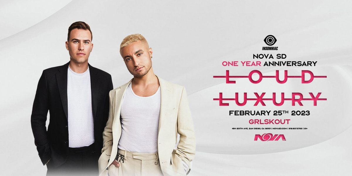Loud Luxury (21+)