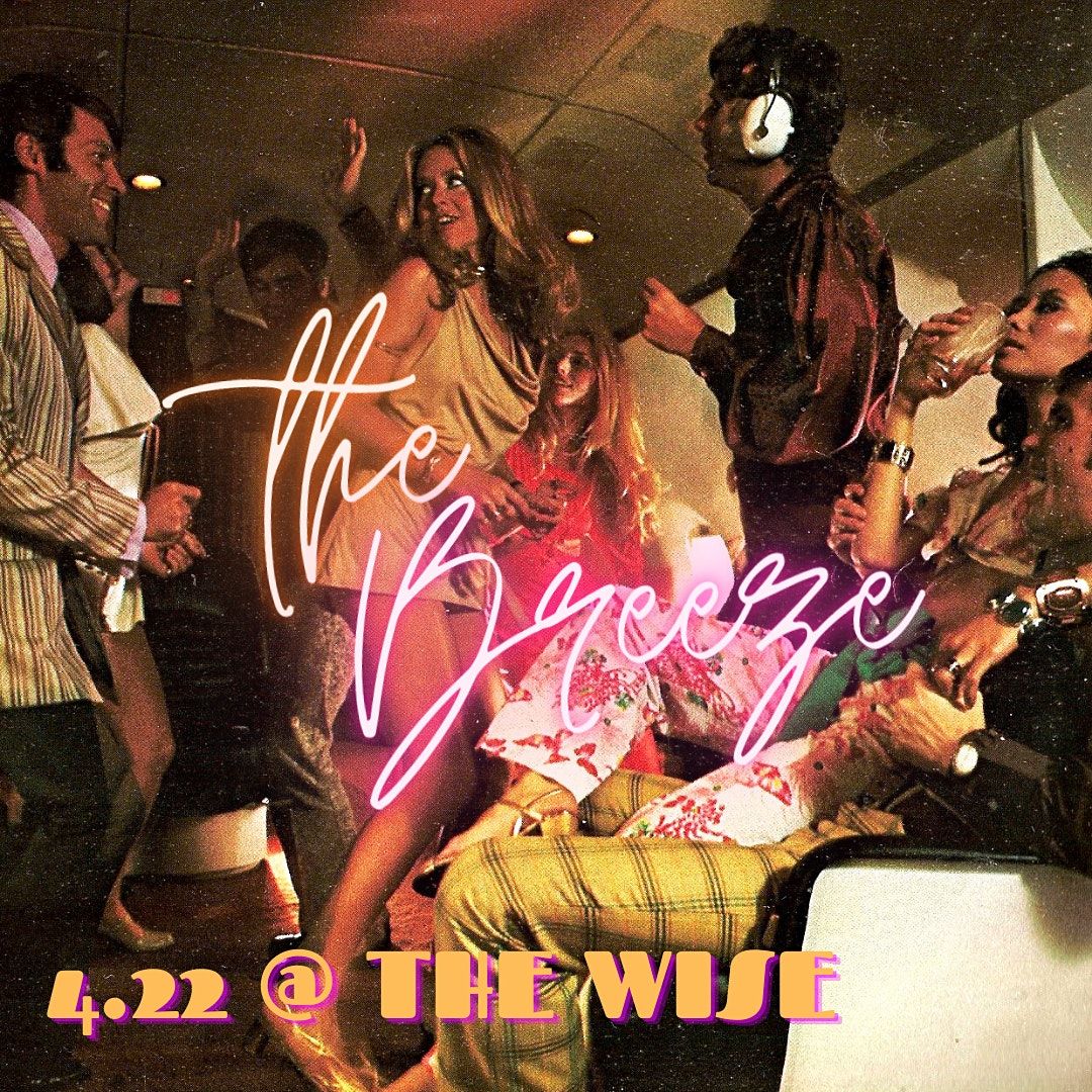 The Breeze The Wise Vancouver BC April 22 To April 23 the-breeze-the-wise-vancouver-bc-april-22-to-april-23