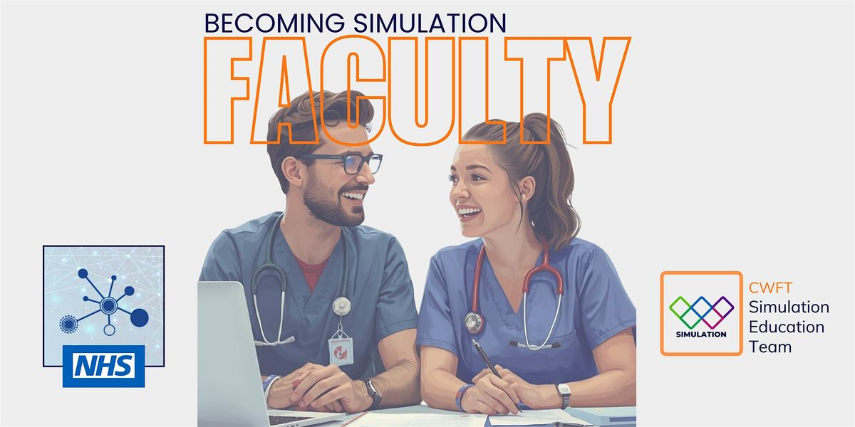 Becoming Simulation Faculty - Workshop