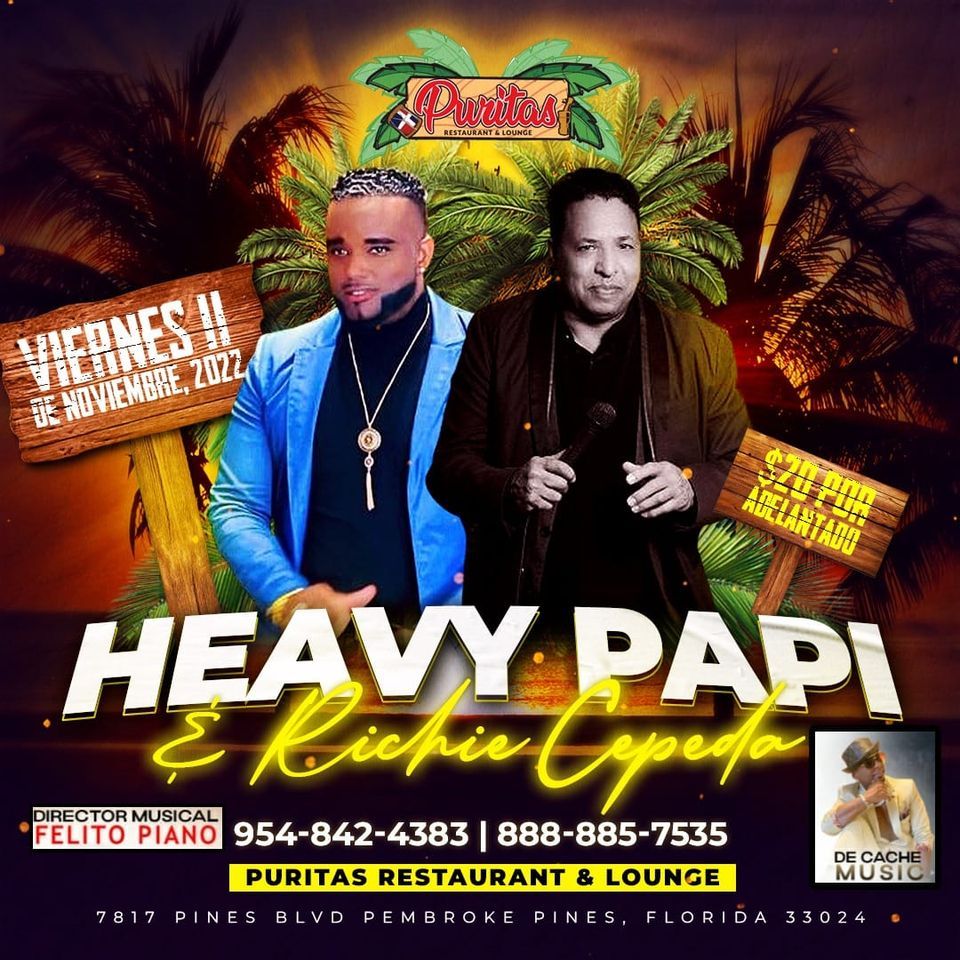 VIERNES SOCIAL CON HEAVY PAPI Y RICHIE CEPEDA ÚNICA PRESENTACIÓN EN ...