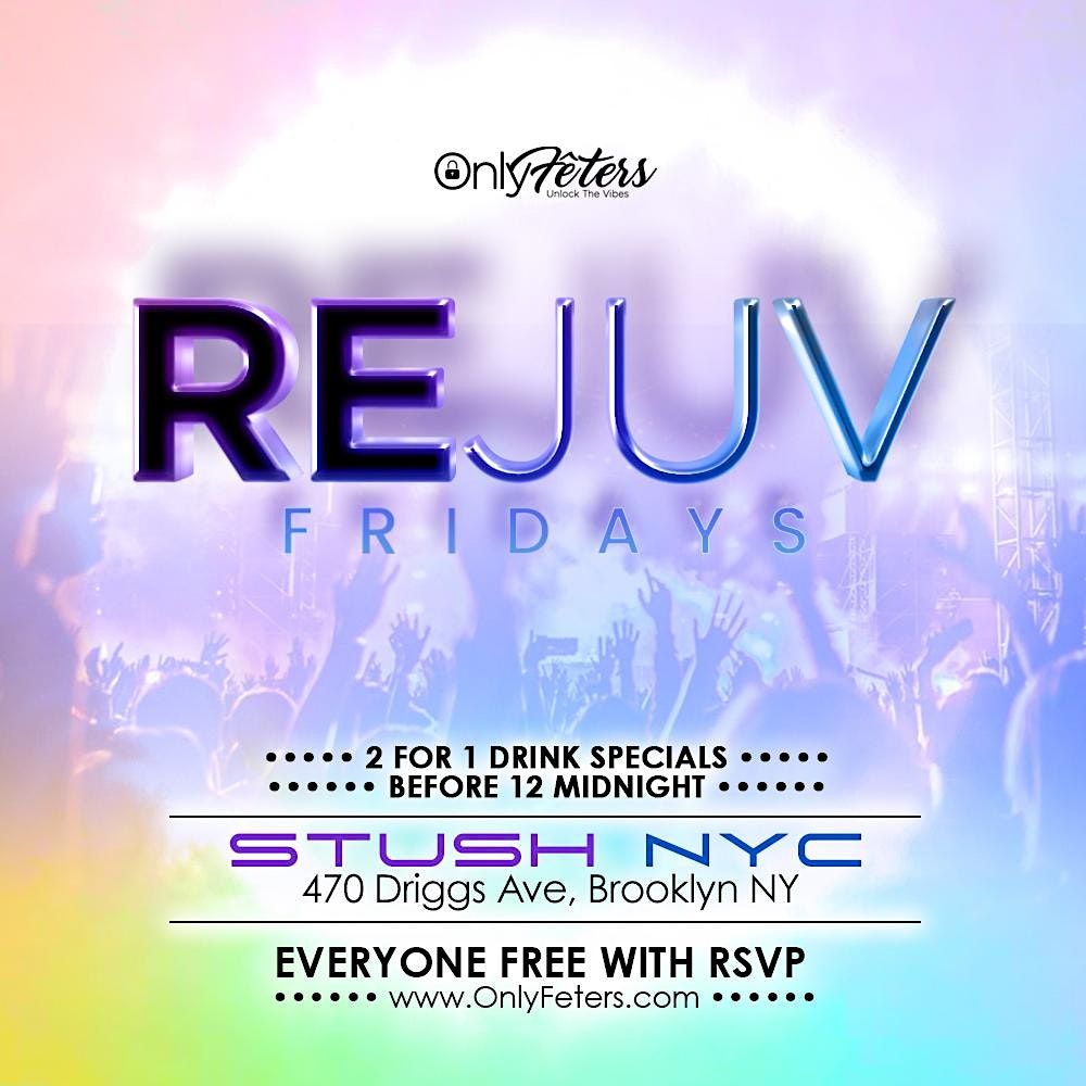 REJUV FRIDAYS