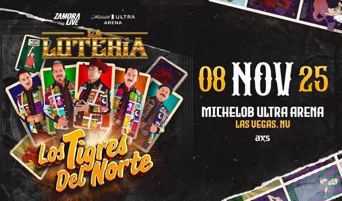 Los Tigres del Norte - La Loteria Tour