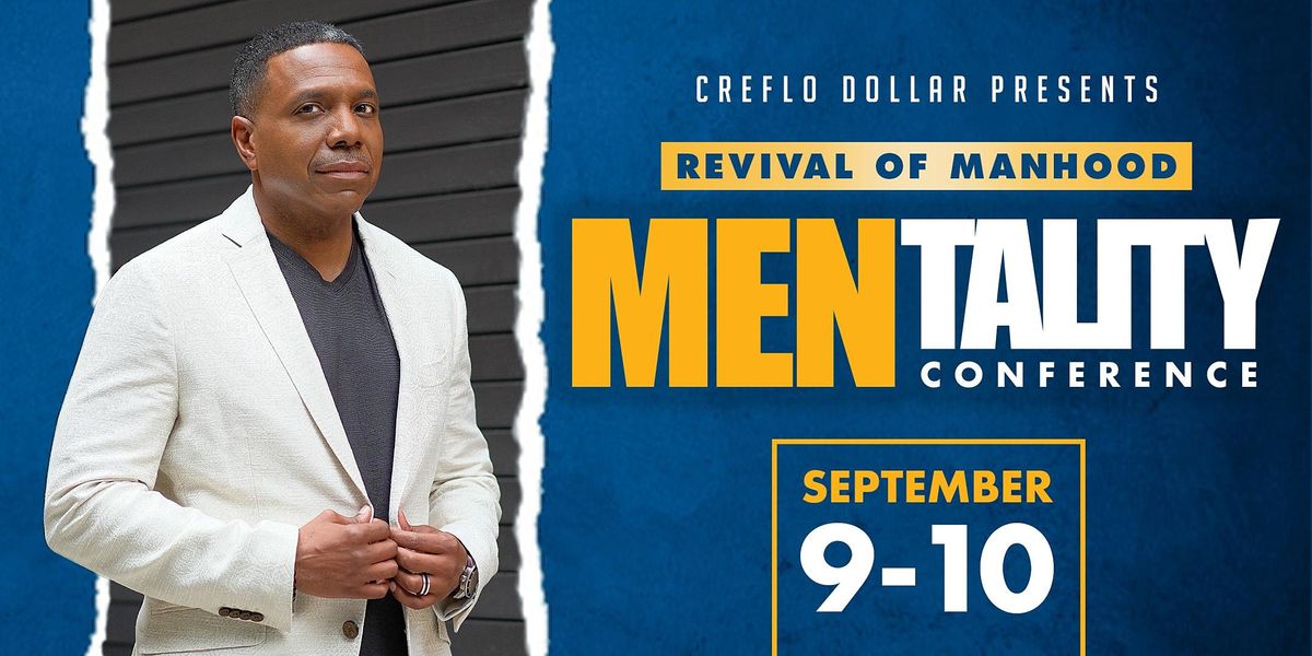 2022 MENtality Mens Conference World Changers Church International