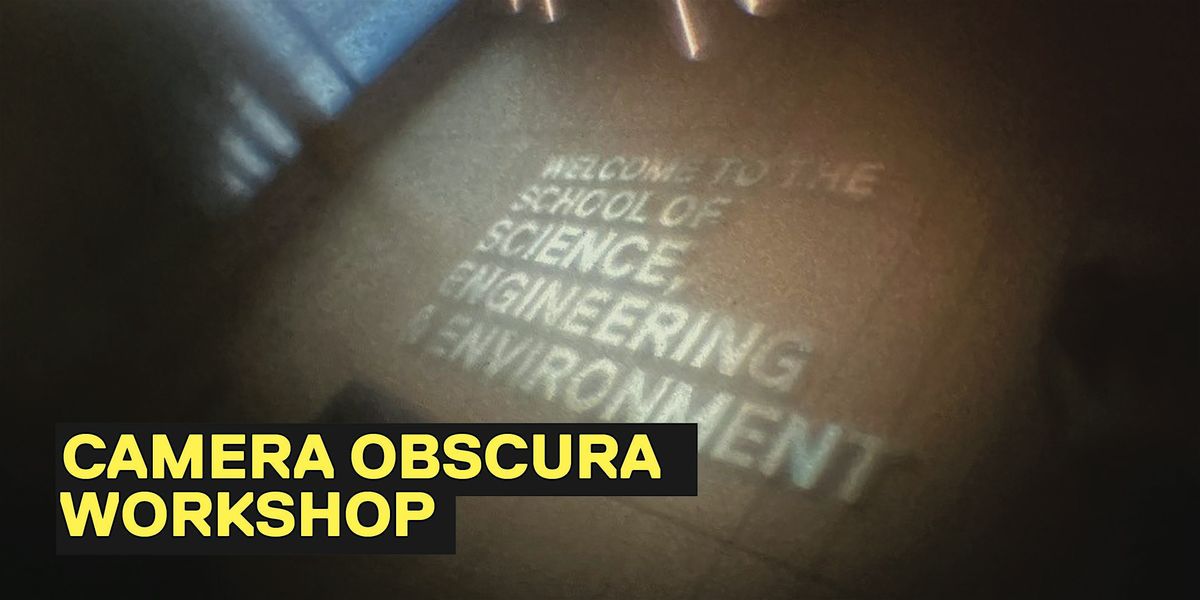 Camera Obscura Workshop