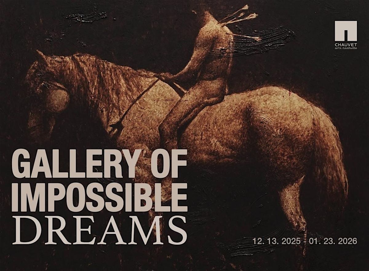 Gallery of Impossible Dreams