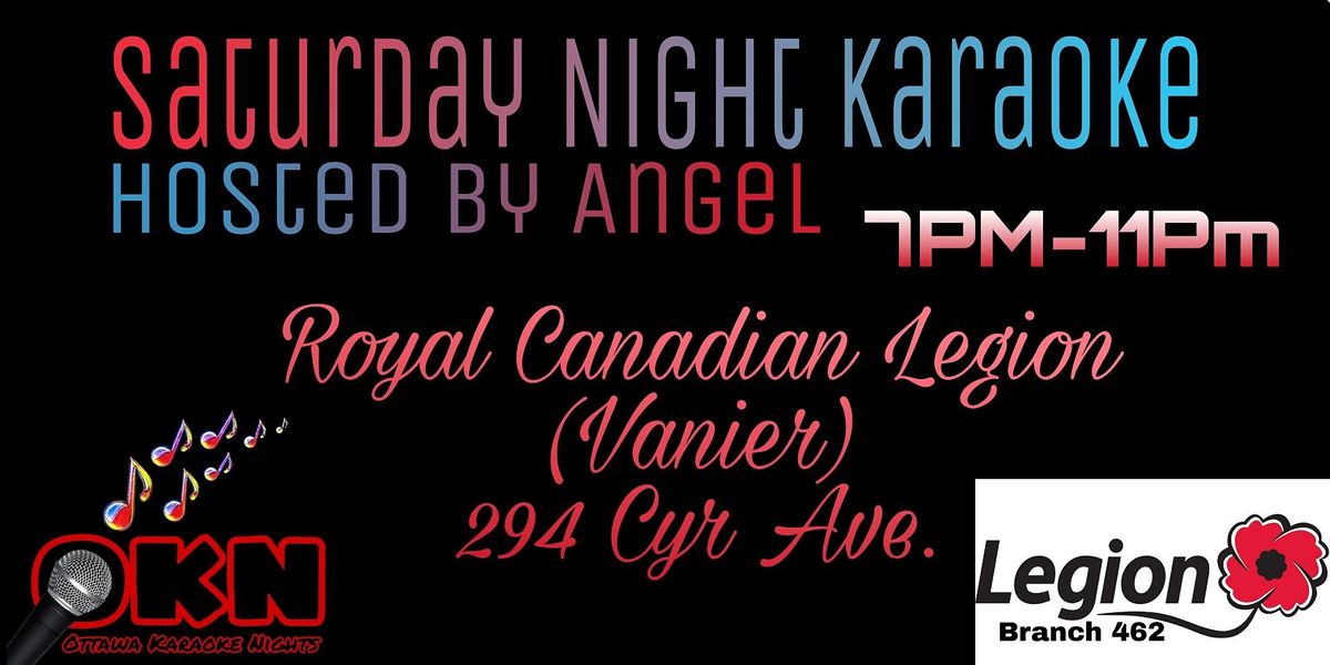 Saturday Night Karaoke @ Royal Canadian Legion (Vanier)