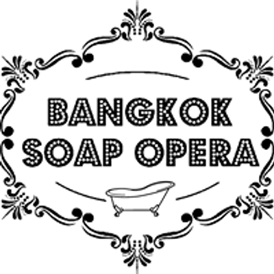 Bangkok Soap Opera